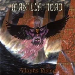 Manilla Road : Atlantis Rising